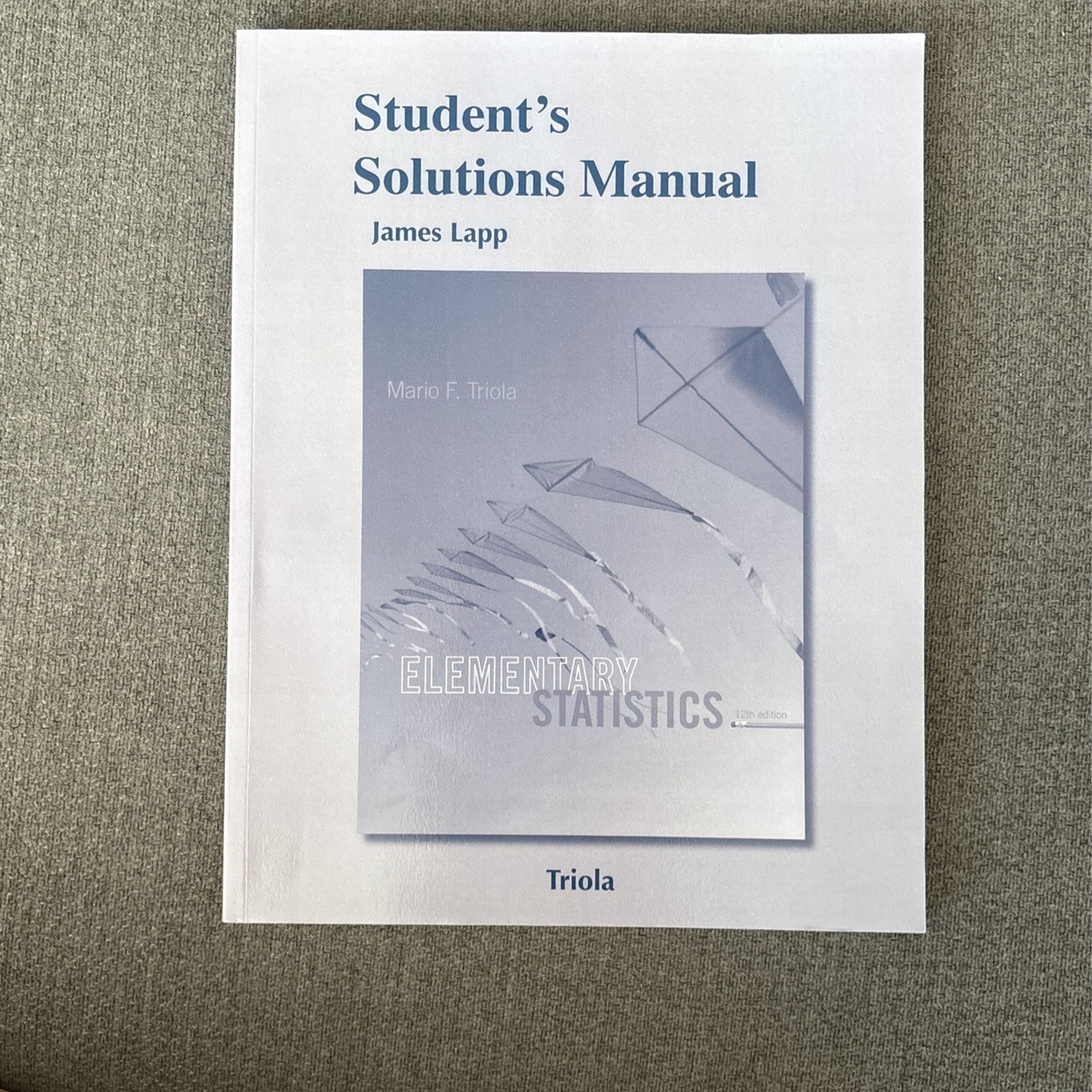 Students Solutions Manual – Elementary Statistics 12Th Edition
