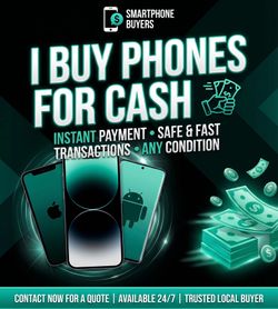 I BUY PHONES FOR CASH - ANY CONDITION