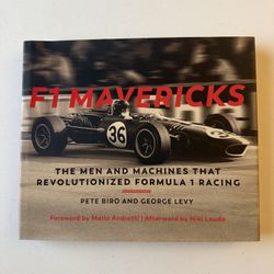 F1 Mavericks book The Men and Machines That Revolutionized Formula 1 Racing