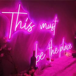 THIS MUST BE THE PLACE Acrylic LED sign HOT PINK 