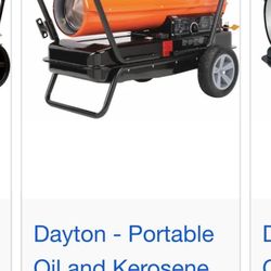 New dayton portable oil fired torpedo heater new asking $300 thanks