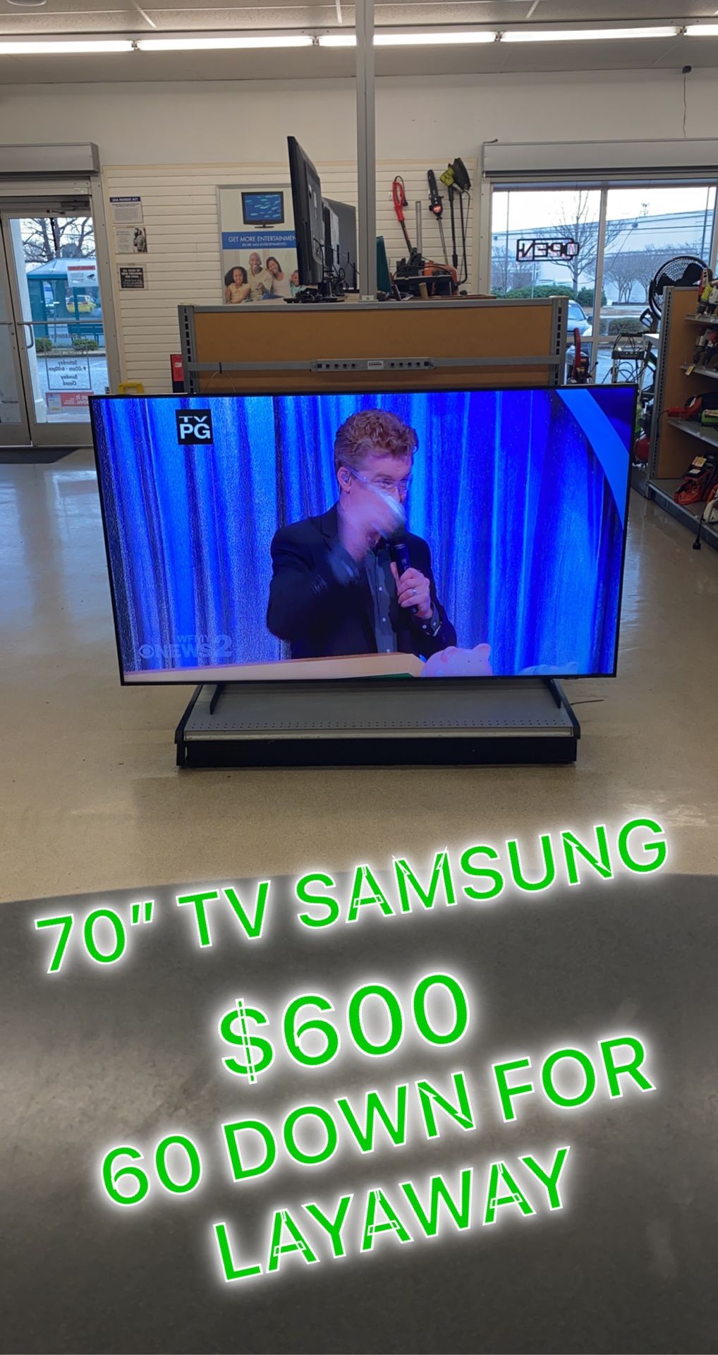 Samsung 70” Tv Smart …… $600 ( Layaway For 60 Down)