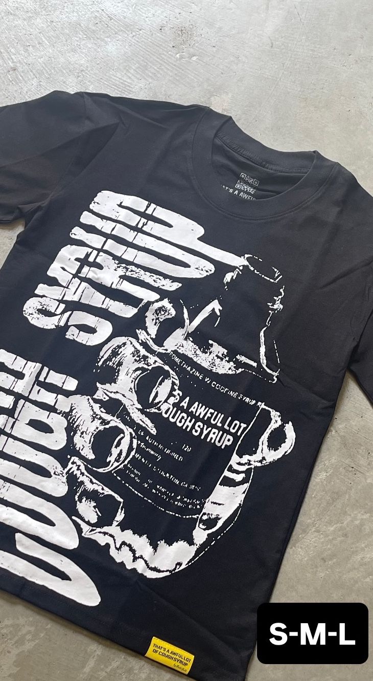 Awful Lot Of Cough Syrup Tee