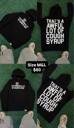 awful lotta cough syrup hoodie size m&l