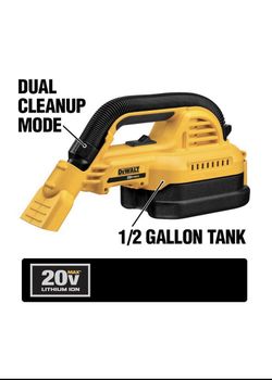 Low cost. DEWALT 20-Volt MAX Lithium-Ion 1/2 Gal. Wet/Dry Portable Vacuum, Tool only. Brand new. See other tools in my profile.