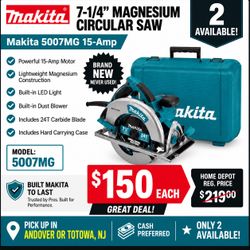 NEW Makita 7-1/4” Magnesium Circular Saw 5007MG + Hard Case. 2 Abailable