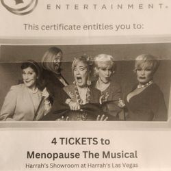 Menopause The Musical 4 Tickets