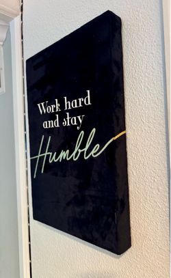 Work Hard and Stay Humble Canvas Wall Art