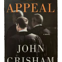 The Appeal : A Novel by John Grisham (2008 Hardcover First Edition) Book