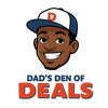 Dad’s Den of Deals 
