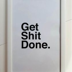 Motivational Framed Print – “Get Shit Done.”