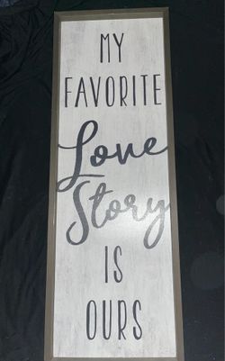 Favorite love story is ours