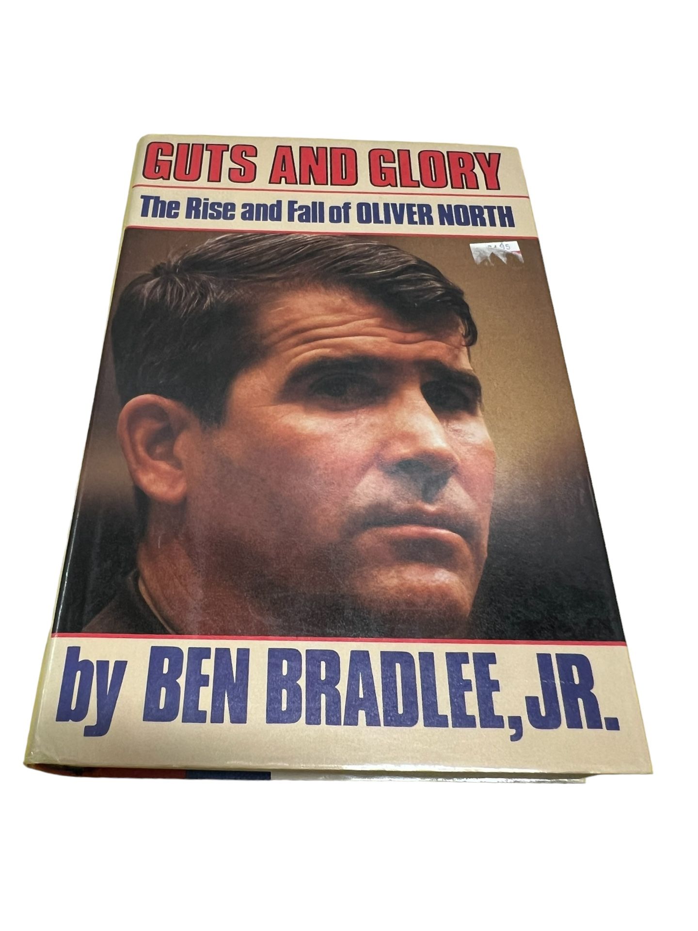 Guts and Glory : The Rise and Fall of Oliver North by Ben Bradlee 1988 Hardcover  Get your hands on this captivating biography, "Guts and Glory: The R