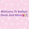 Bailey’s Deals & More🛍🛒