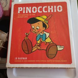 PINOCCHIO The Making Of The Disney Epic