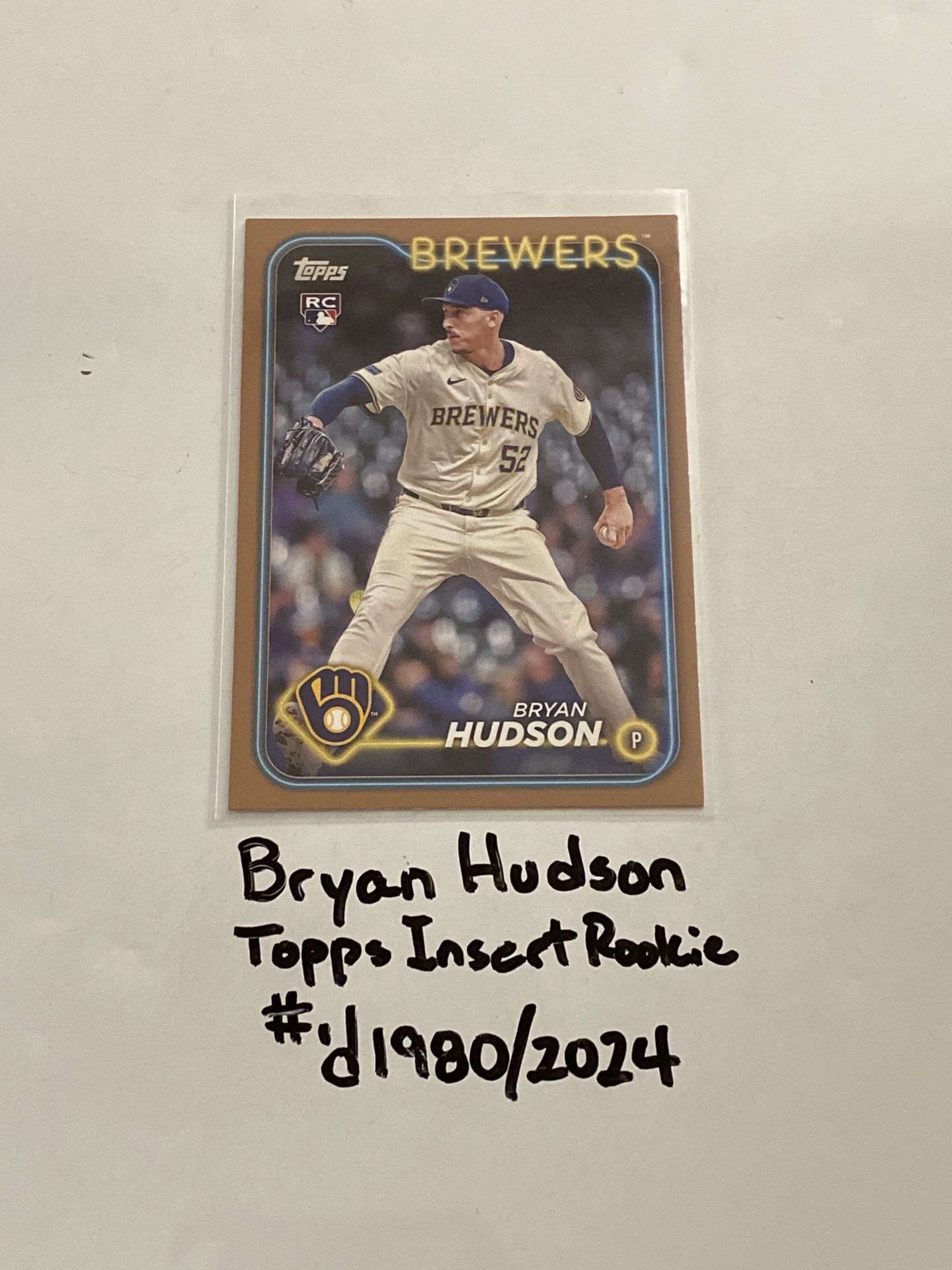 Bryan Hudson Milwaukee Brewers Pitcher Topps Short Print Insert Rookie Card. #’d 1980/2024.