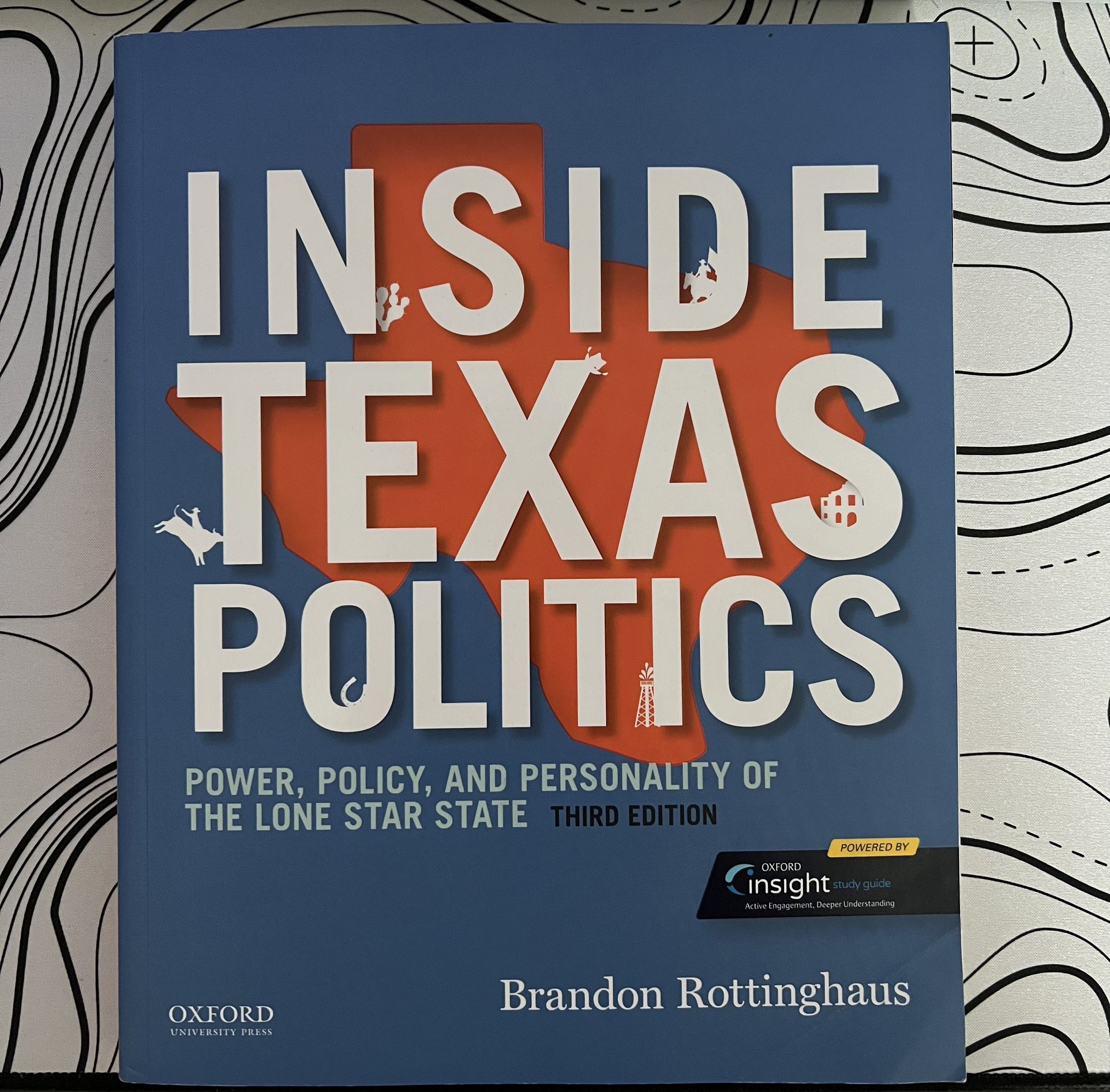 Inside Texas Politics: Power, Policy, and Personality of the Lone Star State 3rd Edition