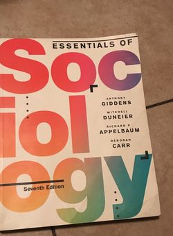 Essentials of Sociolgy, Seventh Edition, By Anthony, Giddens
