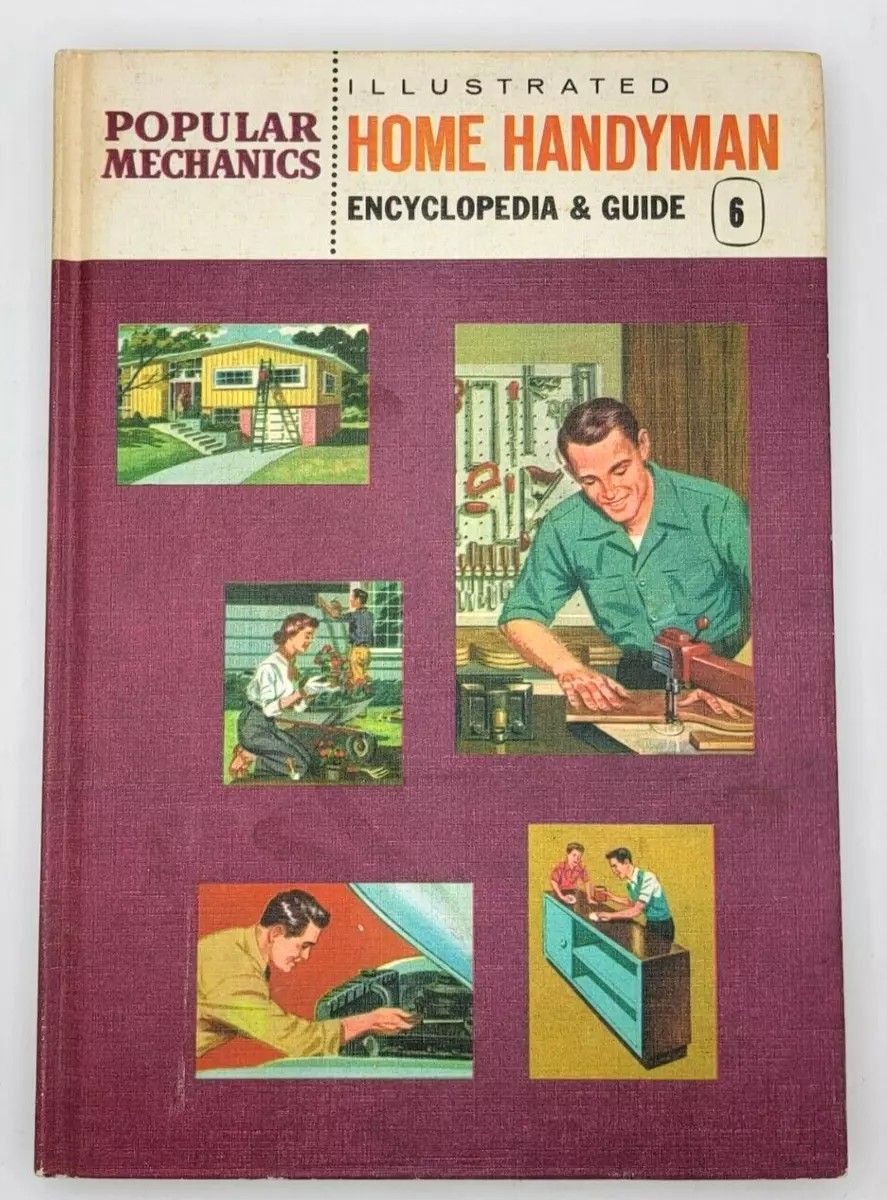 1961 Popular Mechanics Illustrated Home Handyman Encyclopedia & Guide Vol. 6
