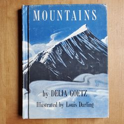 Mountains, Delia Goetz, Darling, 1968, Hardcover, Vintage, Library Ed, Very Good