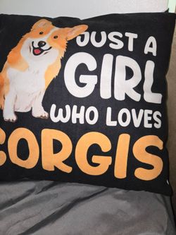 Brand new pillow with corgi saying pillow case 17x17