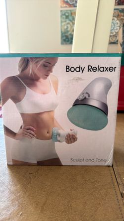 Body relaxer, sculpt, and tone