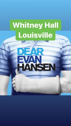 Dear Evan Hansen in Louisville