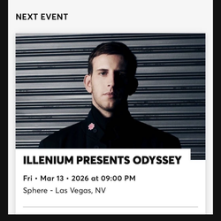 Illenium @ Sphere 3/6.