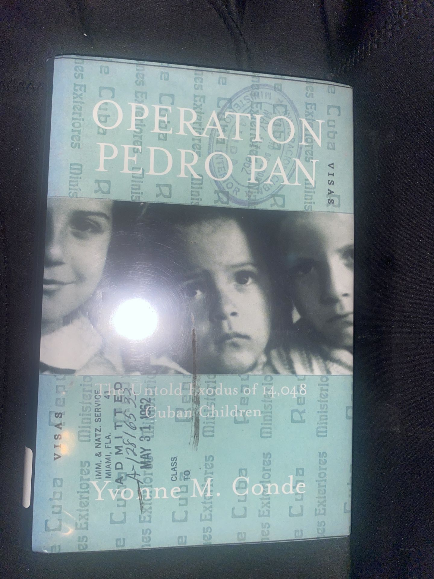 OPERATION PEDRO PAN: THE UNTOLD EXODUS OF 14,048 CUBAN By Yvonne M. Conde *Mint*