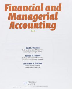 Bundle: Financial & Managerial Accounting, Loose-Leaf Version, 13th + CengageNOWv2, 2 terms Printed Access Card, Warren, Carl S.