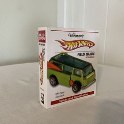 Warman’s Hotwheels Field Guide 4th Edition