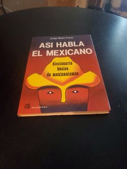 ASI HABLA EL MEXICANO