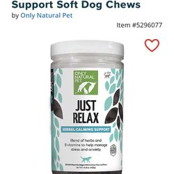 Natural Pet Just Relax Soft Chews ** Retails For $26 An Absolute Steal @ $ 15 !!**