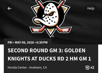 2 tix Ducks VS Golden Knights 5/8 Playoffs