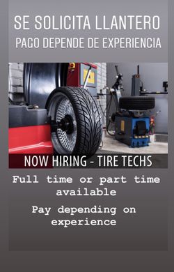Now hiring!!! Central phx & west valley location..... salt depending on experience........ se solicita llantero, paso depende de experiencia.....