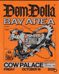 2 Dom Dolla Concert Ticket - Cow Palace - 10/16