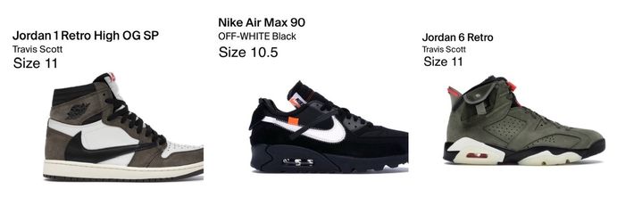Jordan’s 6 , Jordan 1 Travis Scott , Off White air max 90