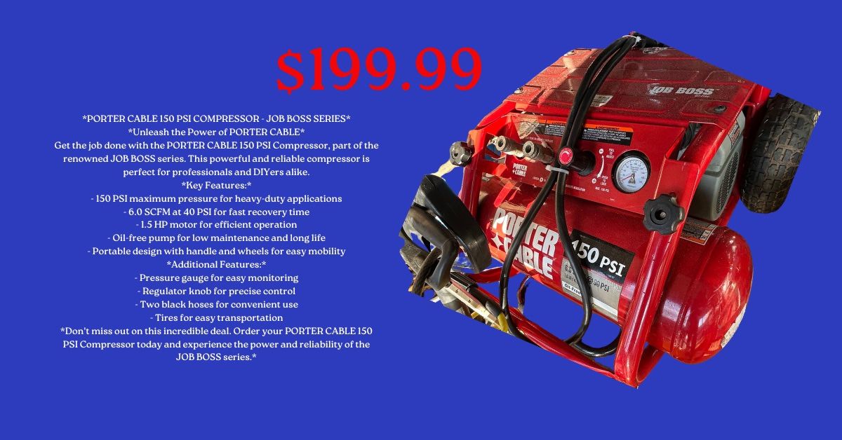 PORTER CABLE 150 PSI COMPRESSOR - JOB BOSS SERIES