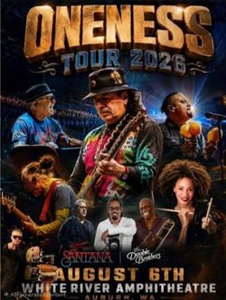 2 TICKETS TO SANTANA, DOOBIE BROTHERS TICKETS, THURS, AUG 6, WHITE RIVER AMPHITHEATER, ONLY $25 EACH!!!