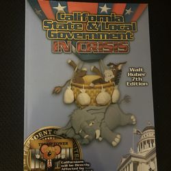 7th Edition: CA State And Local Government In Crisis 