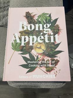 Bong Appetit Weed Cookbook