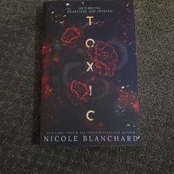 Spicy Romance/ Toxic By Nicole Blanchard