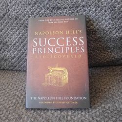 Napoleon Hill's Success Principles Rediscovered ( Hard cover book 