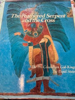 The Feathered Serpent and the Cross Book