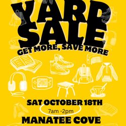 Everything Must Go! Yard Sale Saturday ( October 18. /7am - 1pm. )