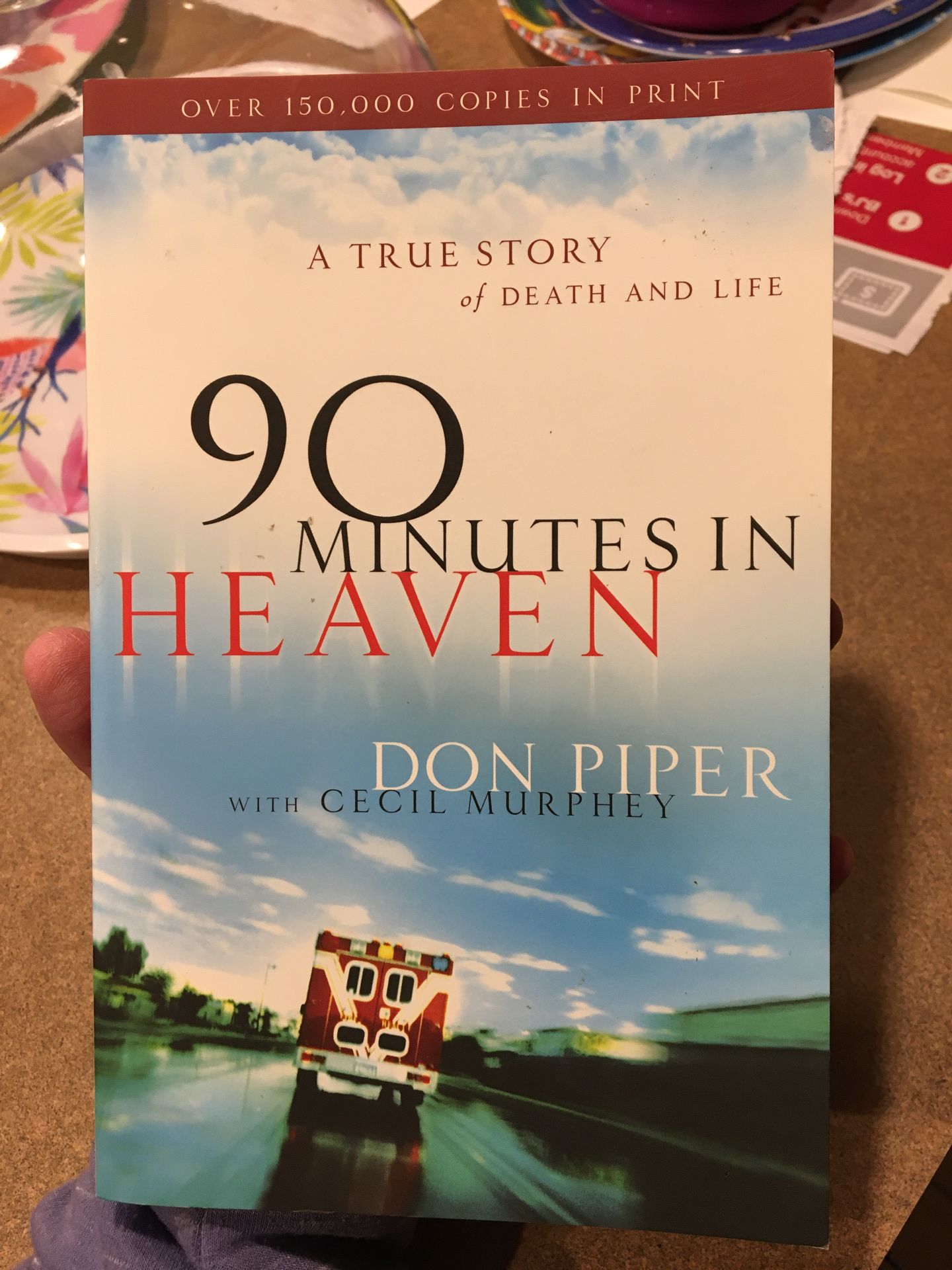 90 Minutes in Heaven by Don Piper (softcover)