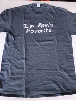 I'm Mom's Favorite Graphic T-Shirt