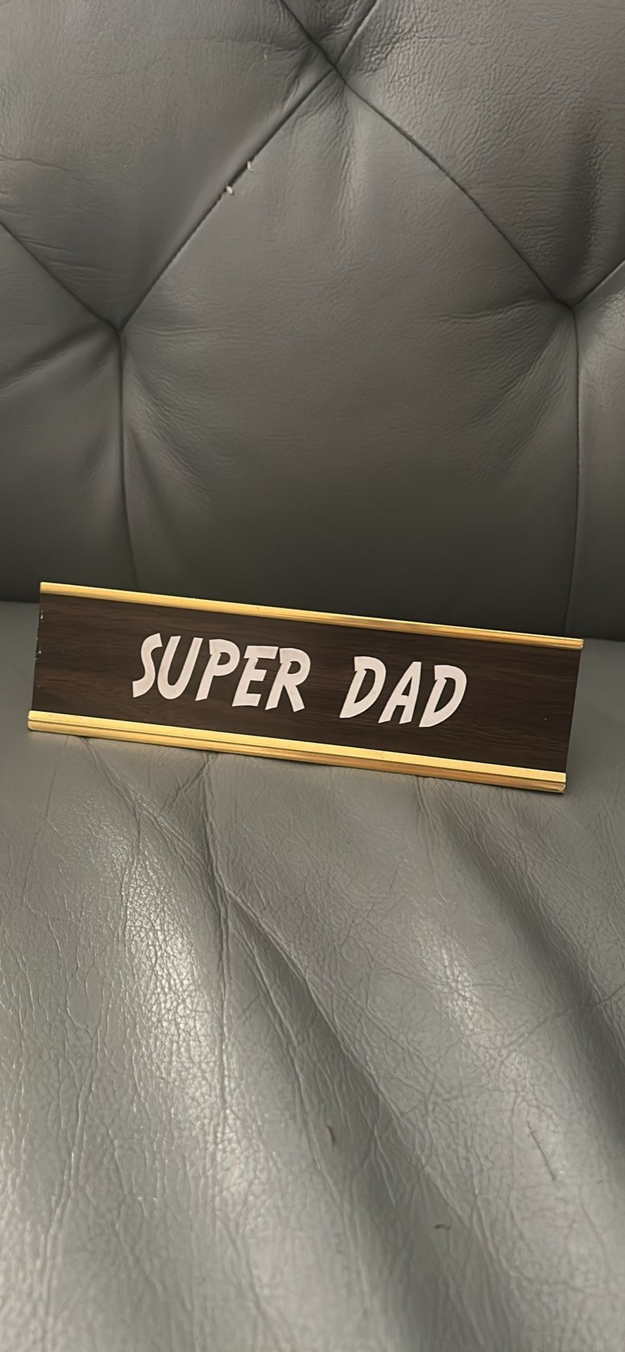 Super dad desk sign