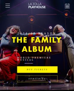 1 ticket for La Jolla Playhouse - The Family Album