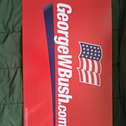 George W. Bush Campaign Signs